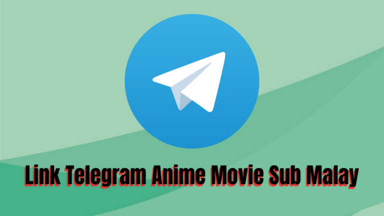 Link Telegram Anime Movie Sub Malay - LinkGrupWA